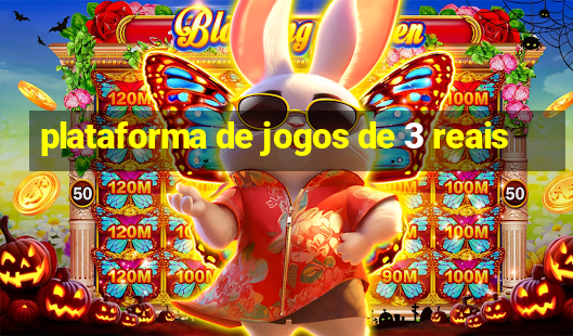 plataforma de jogos de 3 reais