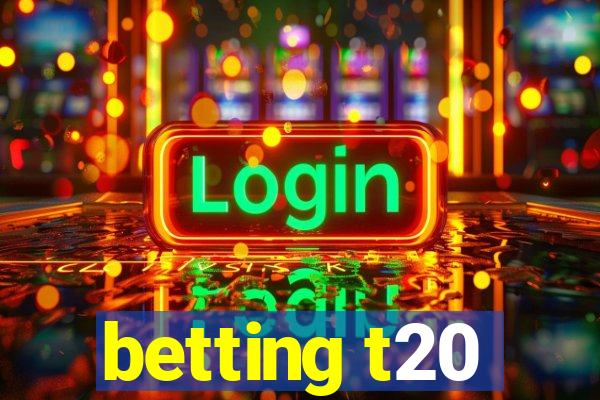 betting t20