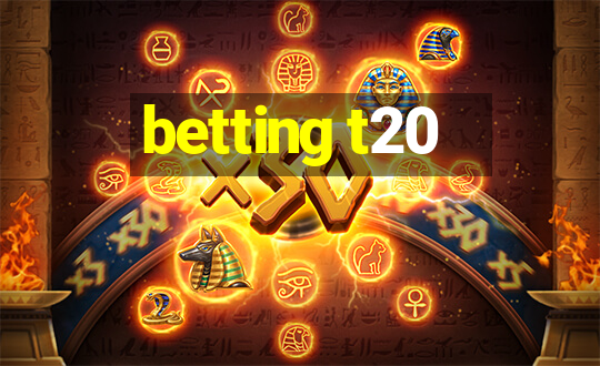 betting t20