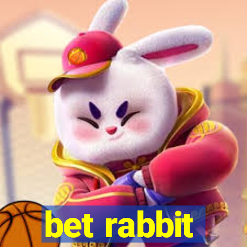 bet rabbit