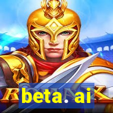 beta. ai