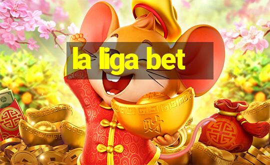 la liga bet