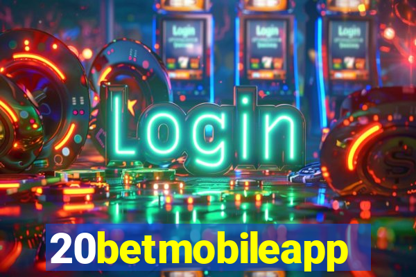 20betmobileapp