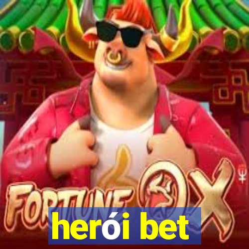 herói bet