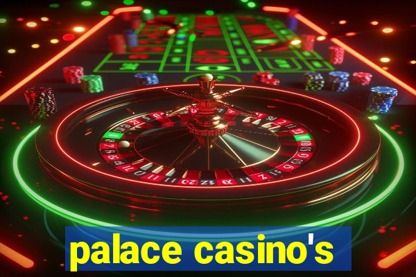 palace casino's