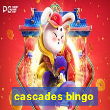 cascades bingo