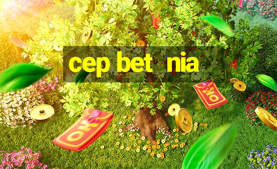 cep bet  nia