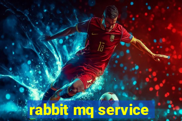 rabbit mq service