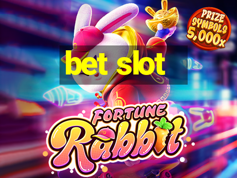 bet slot