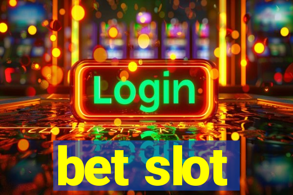 bet slot