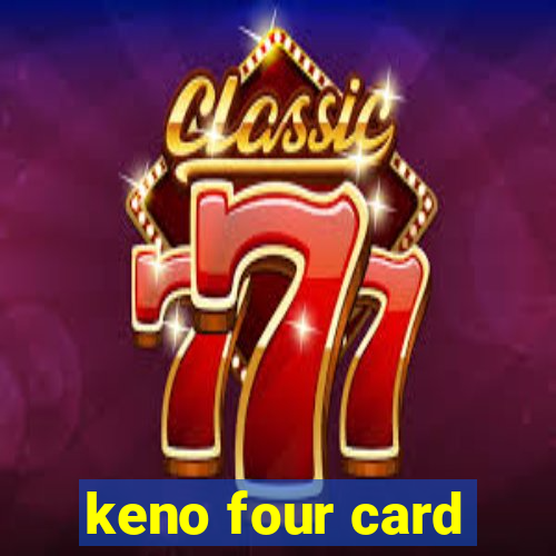 keno four card