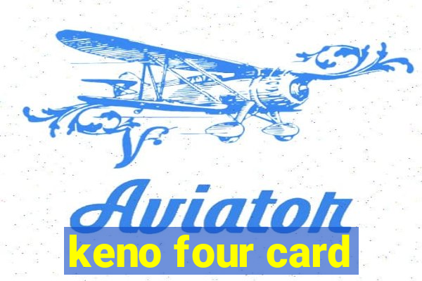 keno four card