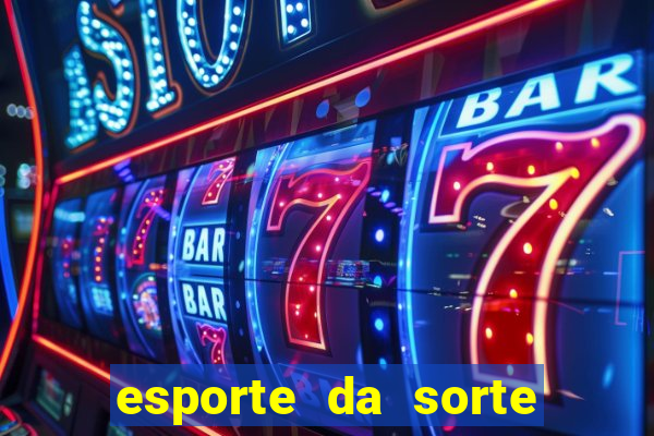 esporte da sorte free bet