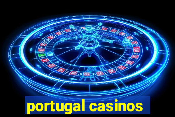 portugal casinos