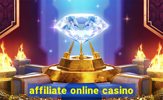 affiliate online casino