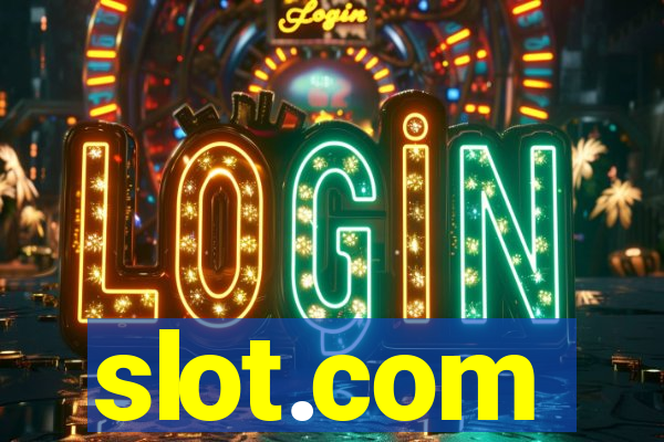 slot.com