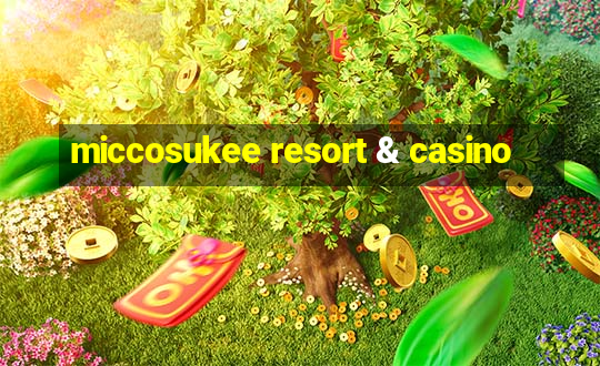 miccosukee resort & casino