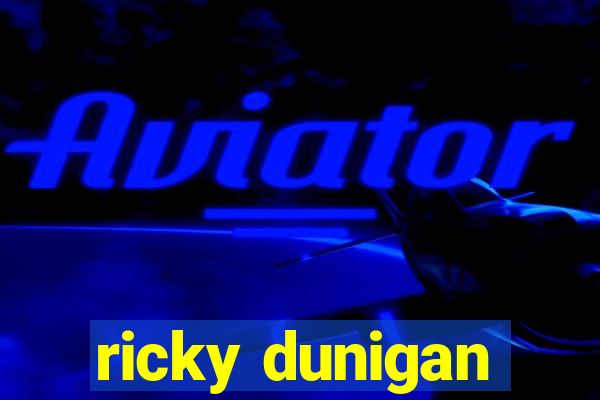 ricky dunigan