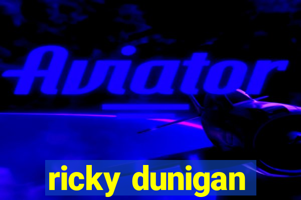 ricky dunigan