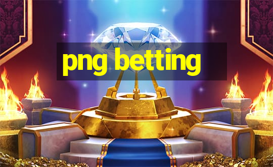 png betting