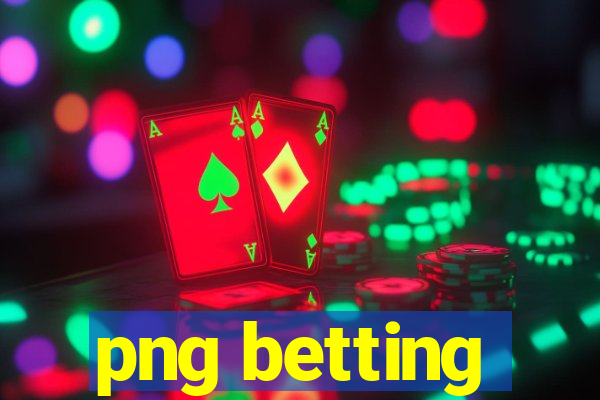 png betting