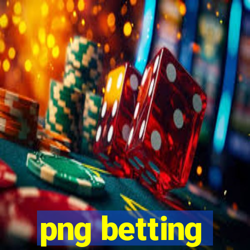 png betting