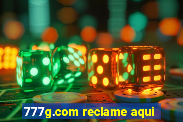 777g.com reclame aqui