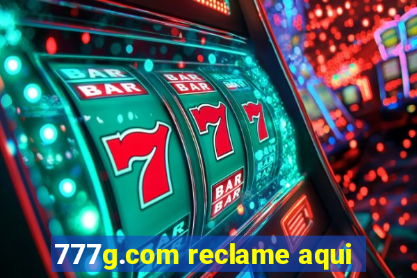 777g.com reclame aqui