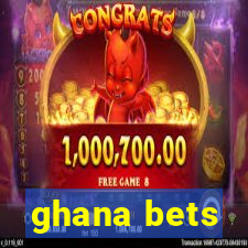 ghana bets