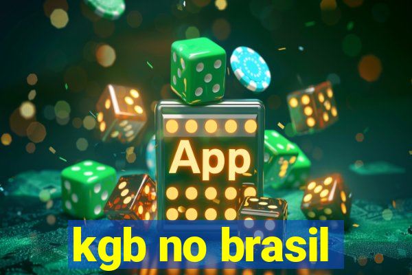 kgb no brasil