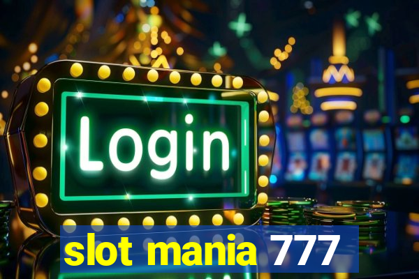 slot mania 777