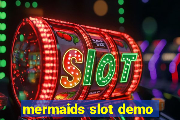 mermaids slot demo