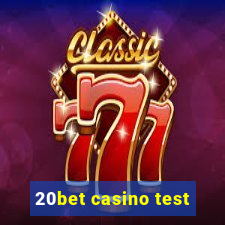 20bet casino test