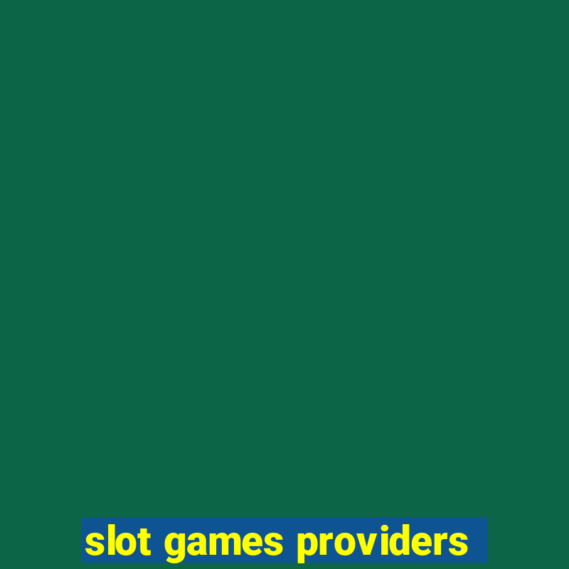 slot games providers