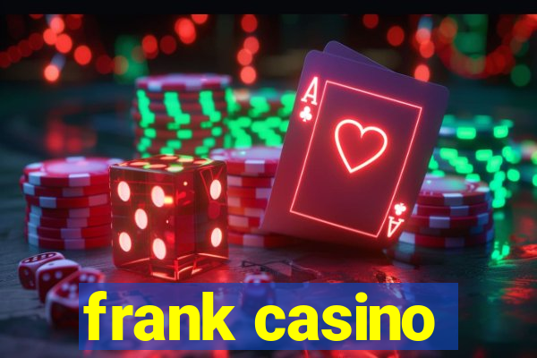 frank casino