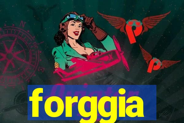 forggia