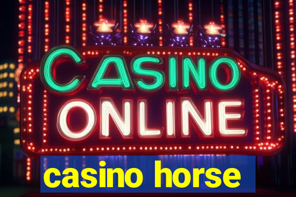 casino horse