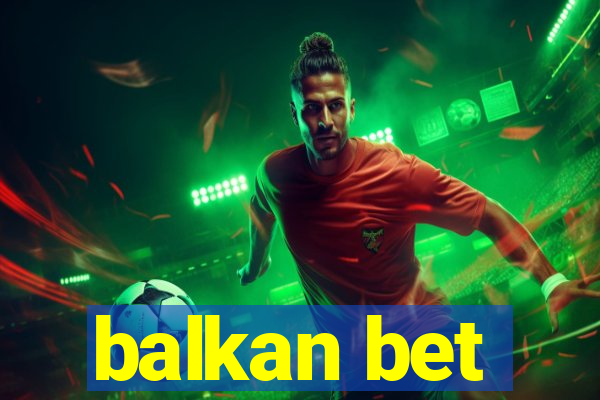 balkan bet