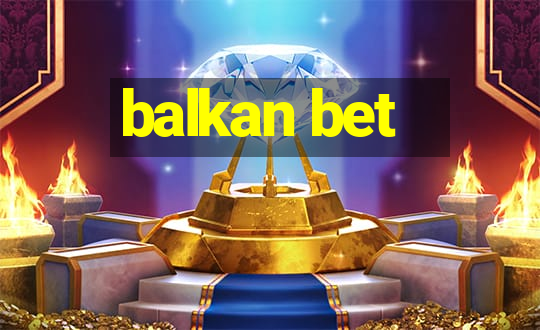 balkan bet