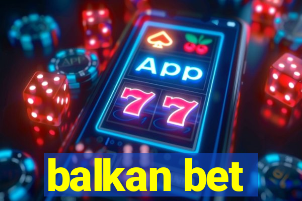 balkan bet