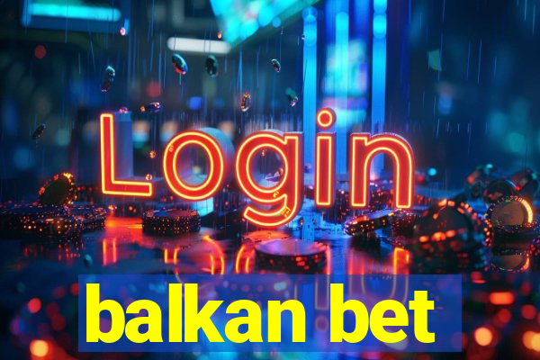 balkan bet