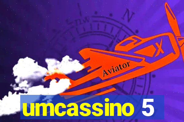 umcassino 5