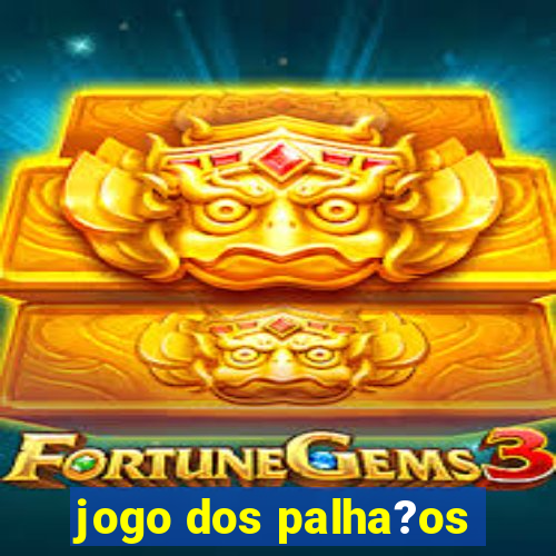 jogo dos palha?os