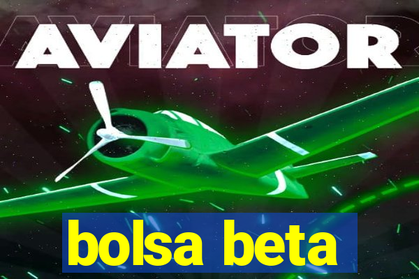 bolsa beta