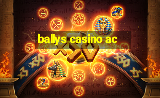 ballys casino ac