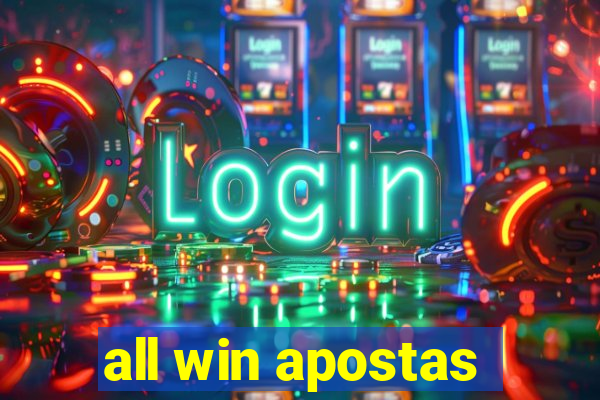 all win apostas