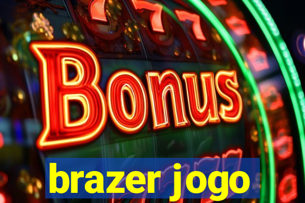 brazer jogo