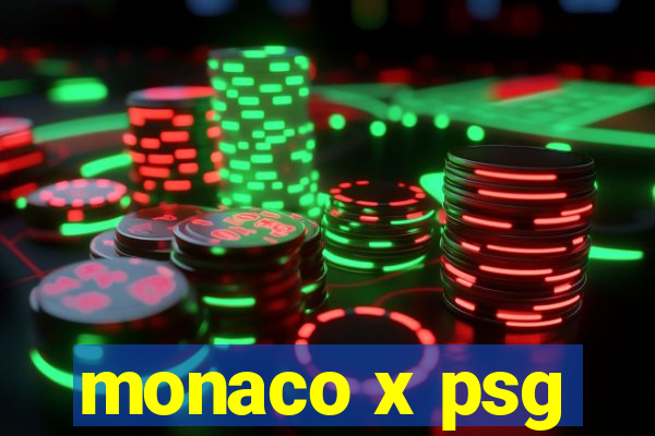 monaco x psg