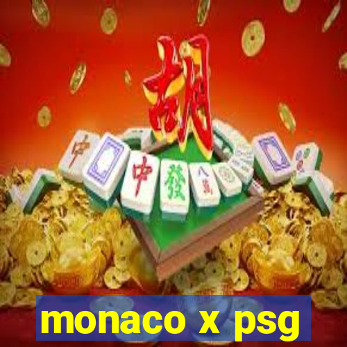 monaco x psg