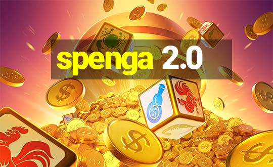 spenga 2.0